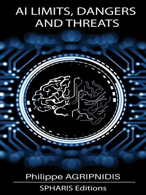 cover image of AI Limits, Dangers and Threats